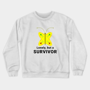 Lonely Surviving Butterfly - Light Crewneck Sweatshirt